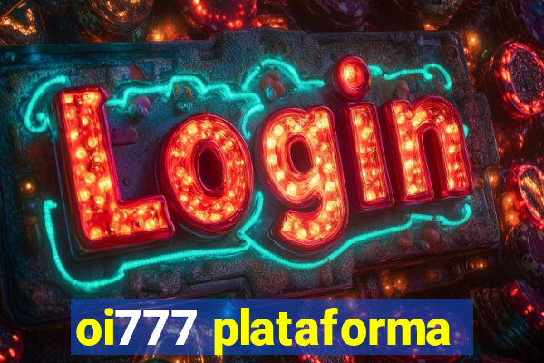 oi777 plataforma