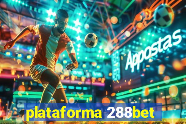 plataforma 288bet