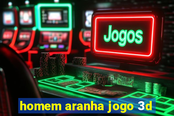 homem aranha jogo 3d