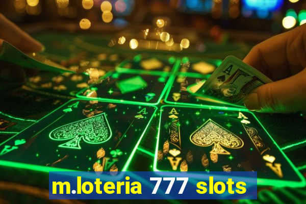 m.loteria 777 slots