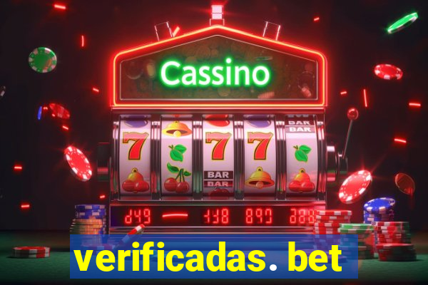 verificadas. bet