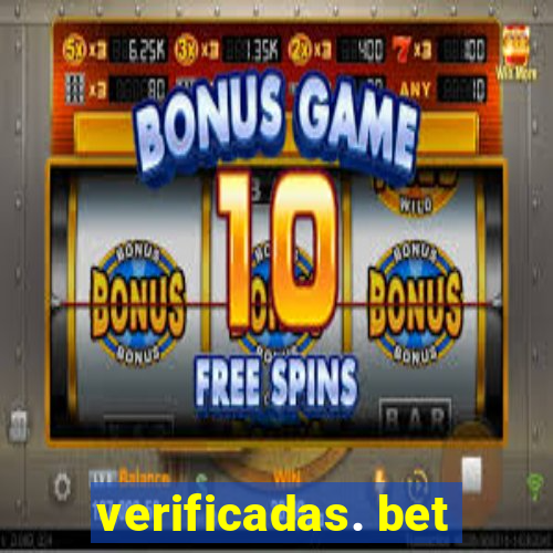 verificadas. bet