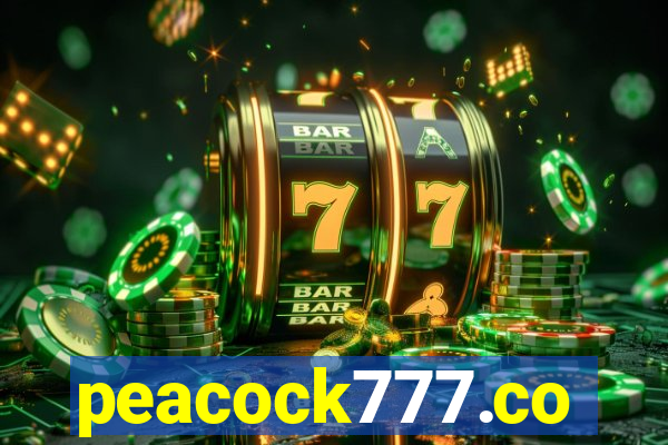 peacock777.co