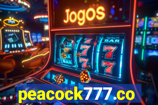 peacock777.co