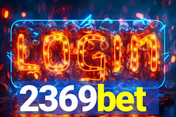 2369bet