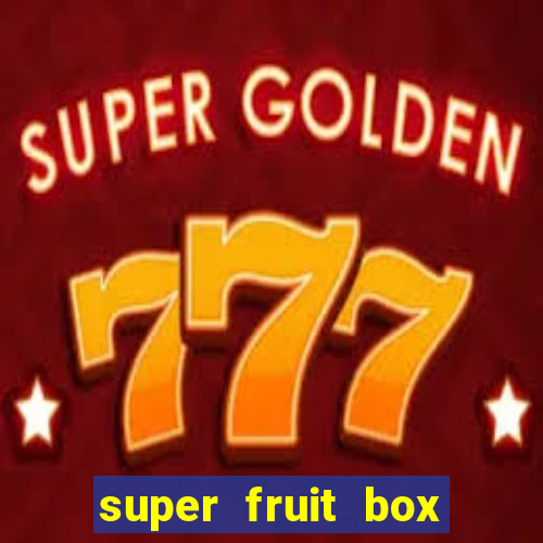 super fruit box codes blox fruit 2024