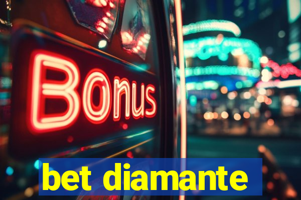 bet diamante