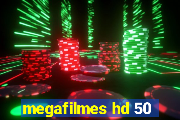 megafilmes hd 50