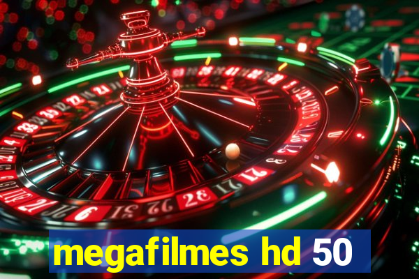 megafilmes hd 50