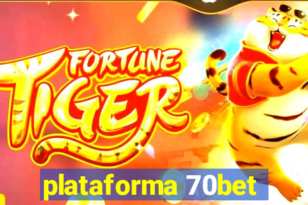 plataforma 70bet