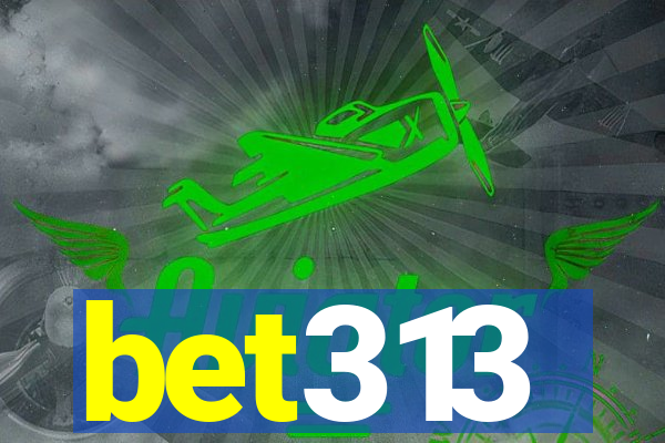 bet313