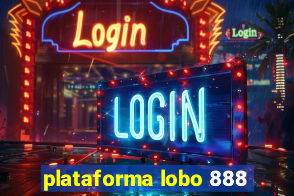 plataforma lobo 888