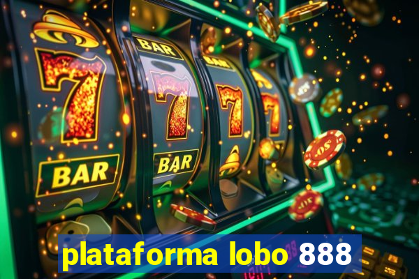 plataforma lobo 888