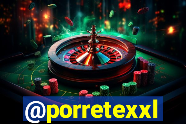 @porretexxl