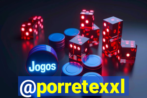 @porretexxl