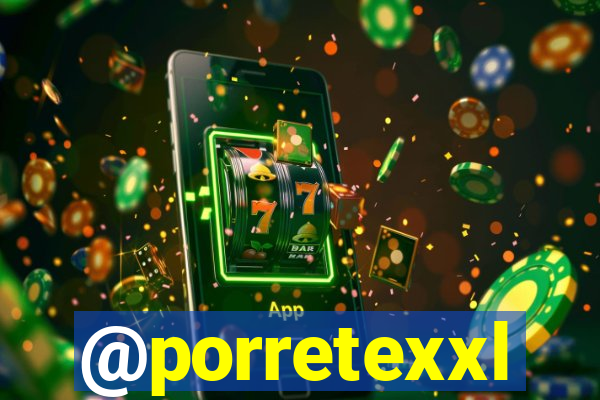 @porretexxl