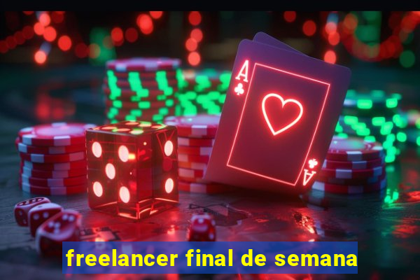 freelancer final de semana