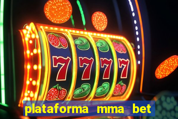 plataforma mma bet é confiável