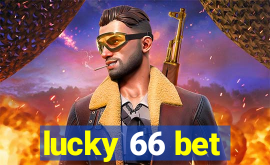 lucky 66 bet