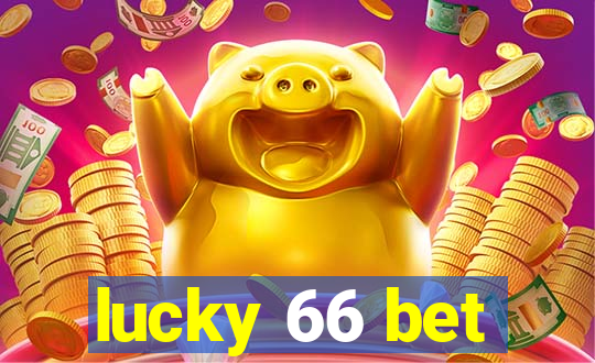 lucky 66 bet