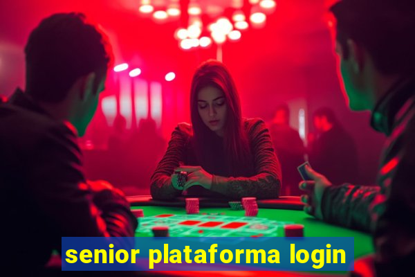 senior plataforma login