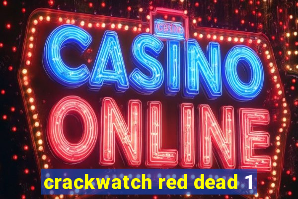 crackwatch red dead 1