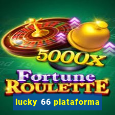 lucky 66 plataforma