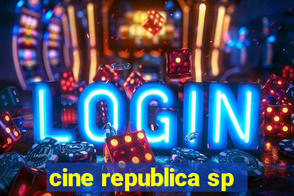 cine republica sp