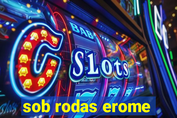 sob rodas erome