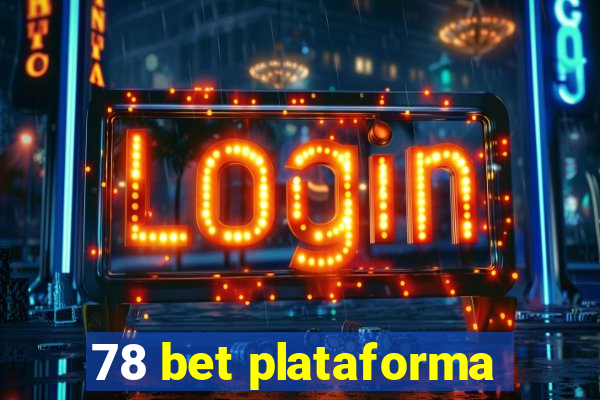 78 bet plataforma