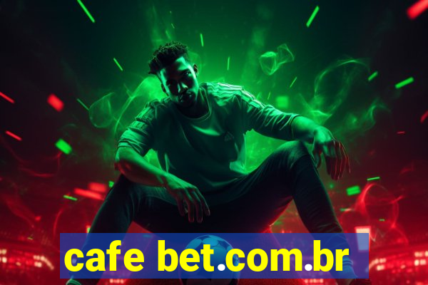 cafe bet.com.br