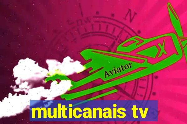 multicanais tv