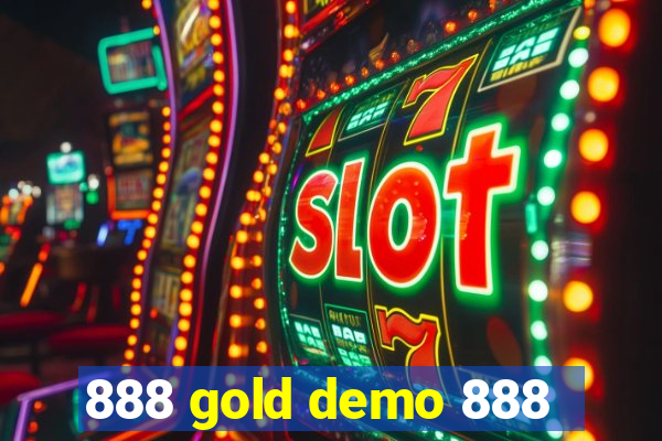 888 gold demo 888