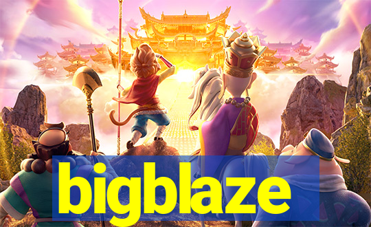 bigblaze