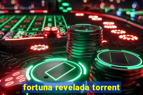 fortuna revelada torrent