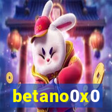 betano0x0