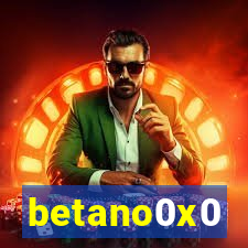 betano0x0