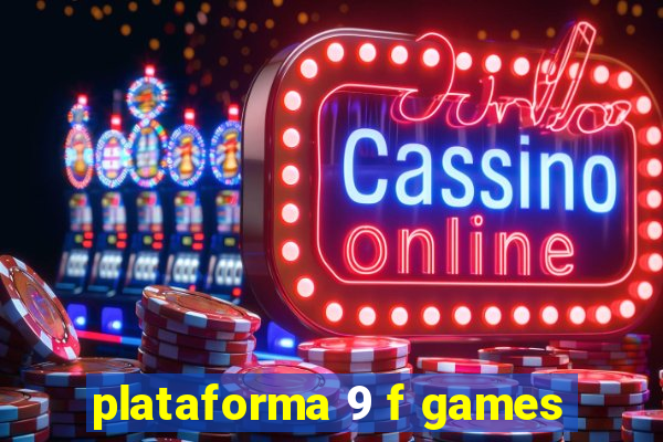 plataforma 9 f games