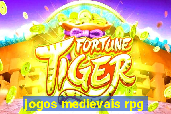 jogos medievais rpg