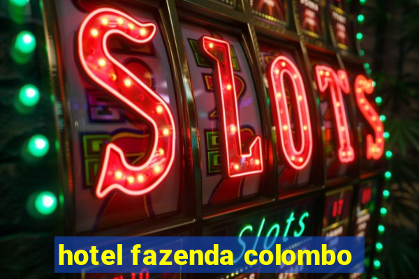 hotel fazenda colombo