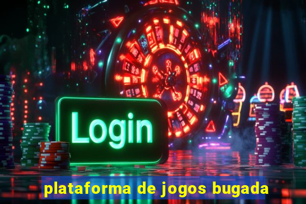 plataforma de jogos bugada