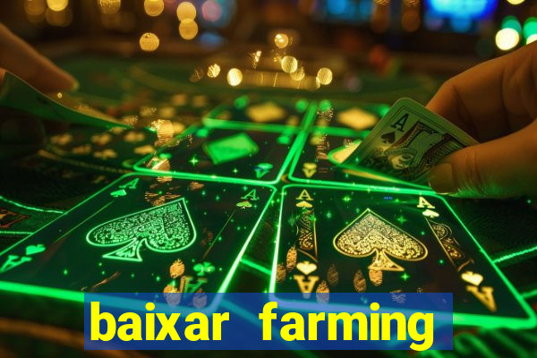 baixar farming simulator 18 dinheiro infinito