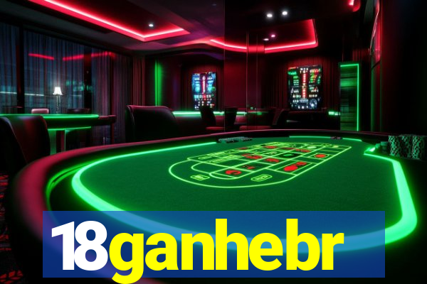 18ganhebr