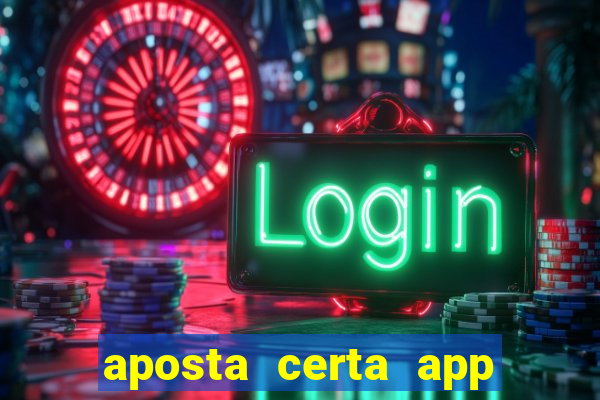 aposta certa app jogo do bicho