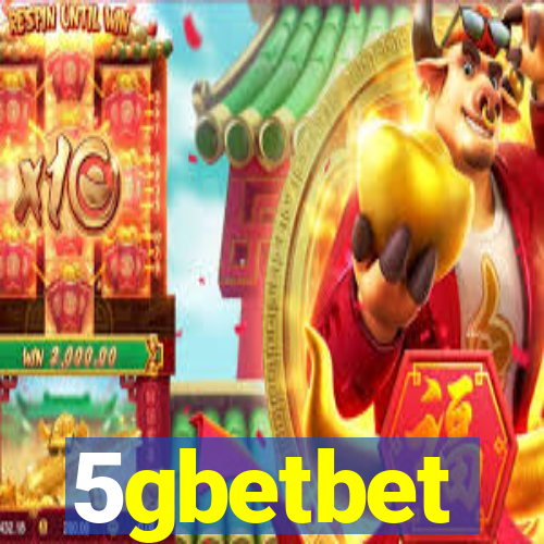 5gbetbet