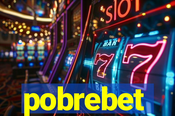 pobrebet