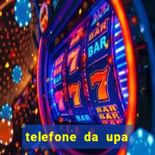 telefone da upa roberto santos