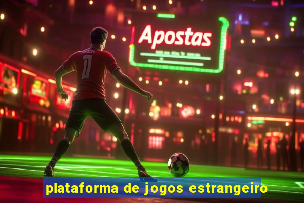 plataforma de jogos estrangeiro