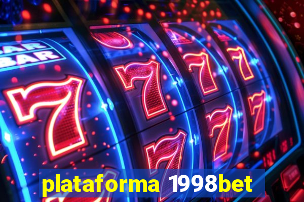 plataforma 1998bet