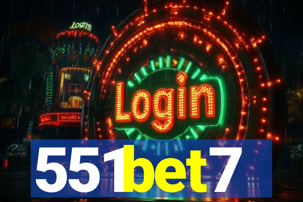 551bet7